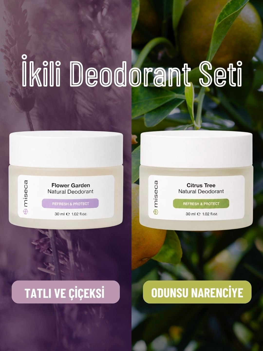 İkili Doğal Deodorant Seti | Flower Garden - Citrus Tree